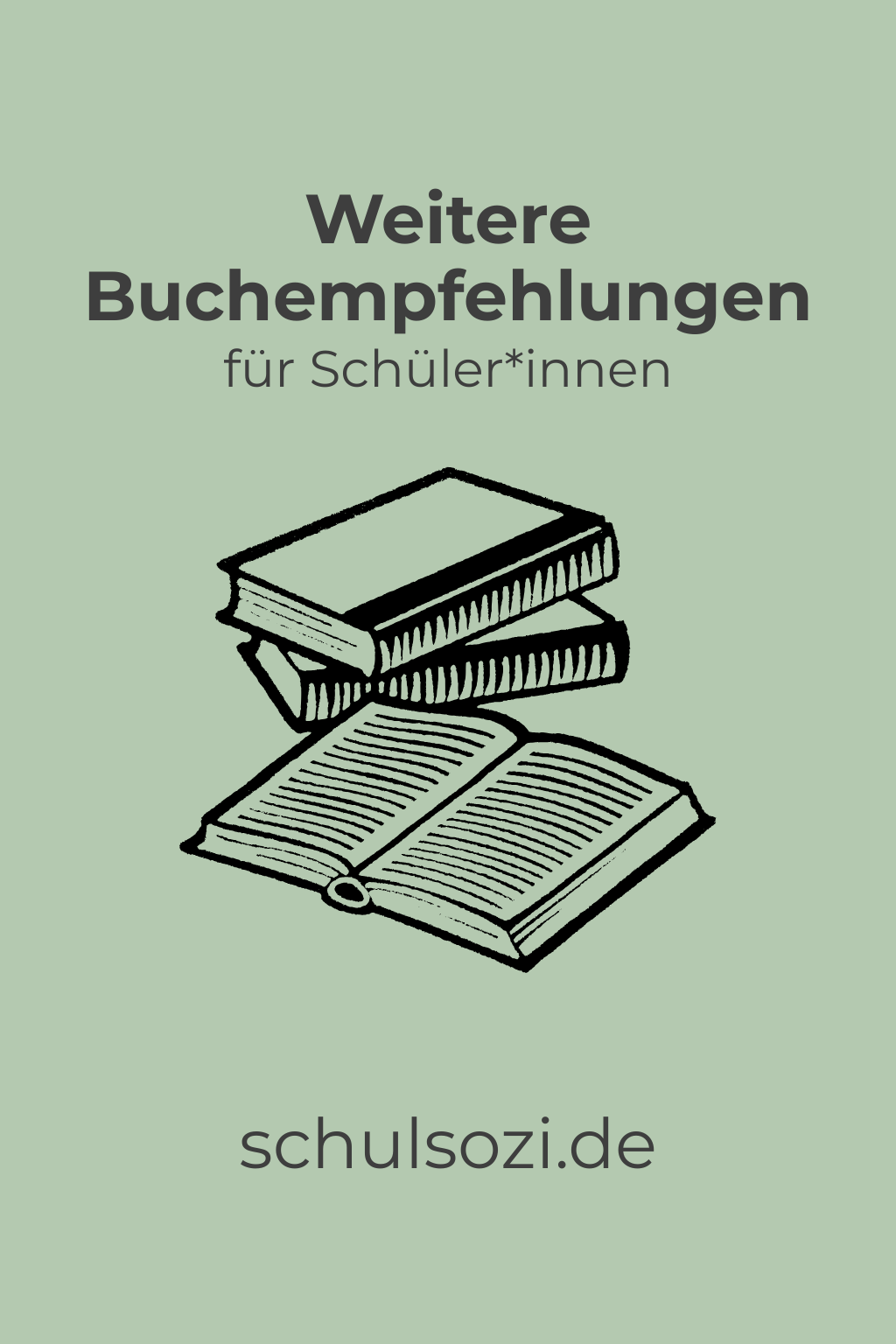 Weitere Buchempfehlungen für Schüler von schulsozi.de